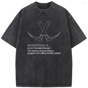 Mäns T -skjortor Anestesi Definition - Vetenskapen om att förhindra en kirurg från att döda Hisher Patient Graphic T -shirt 230g tvättad