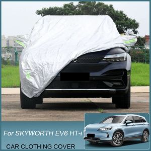 Full Car Cover Rain Frost Snow Dust Waterproof For Skyworth EV6 HT-i 2022 2023 2024 Anti-UV Cover Auto External Accessories