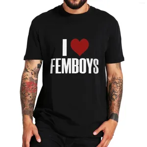 Męskie koszulki I Love femboys T-shirt dla dorosłych humor zabawne gej lgbt memy prezent krótkie rękawowe bawełniane bawełniane unisex miękki rozmiar UE