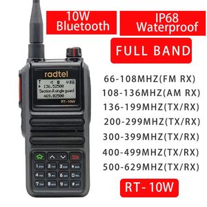 Walkie Talkie Radtel RT10W防水10Wフルバンド136630MHzハムアマチュア2ウェイラジオ199CH AM AIR AVIATION BLUETOOTH 231030