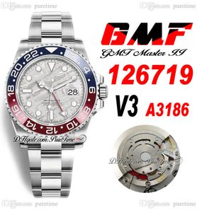 GMF GMT II Pepsi A3186 Automatyczny Męski Zegarek V3 40mm 126719 Czerwony Niebieski Ceramiczna Bezel Meteoryt Dial 904L Bransoletka OysterSteel Super Edition Same Series Card Puretime E5