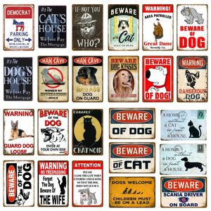 Beware Of Cat Dogs Metal Painting Tin Signs Warning Guard Dog Loose Wall Plaque Bar kitchen Home Art Craft Decor Man Cave Poster Decor Iron Arts Plaques Size 30x20cm