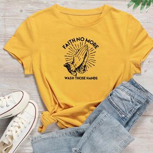 Faith No More Wash Those Hands Religious Tshirts Women Summer Fashion T-shirt Oversized T Shirt Womens Clothing Drop Top Women's