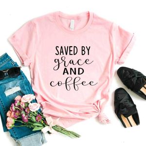 Saved by Grace and Coffee Tee Drukuj kobiety swobodne zabawne koszulka lady yong girl top