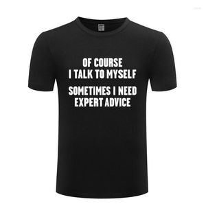 Men's T Shirts Funny I Talk To Myself Saying Sarcastic Cotton Shirt Graphic Men O-Neck Summer Short Sleeve Tshirts Letter Tees