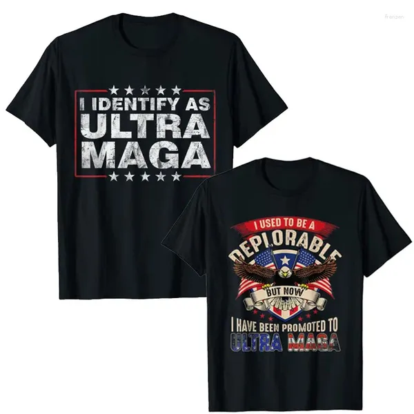 Camisetas masculinas Eu identifico como Ultra Maga Camisa Apoio Great King 2024 T-shirt Agora foram promovidas a Ultra-Maga Tee Politcs Tops