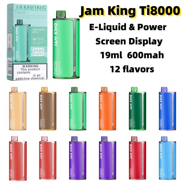 Vape descartável E Cigarro Jam King Ti8000 vaper atacado 8000 puff bar E-Liquid Power Screen Display 19ml Pré-preenchido 600mAh sabor de fruta recarregável