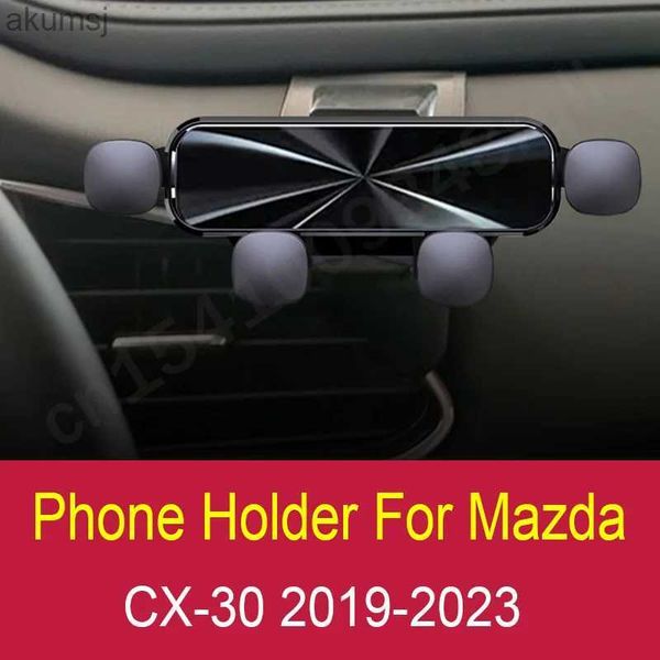 Cep Telefon Montajları Tutucular Yerçekimi Araba Telefon Tutucu Mazda CX-30 2019-2023 Aksesuarları için Mobil Cep Telefonu Destek Montajı YQ240110
