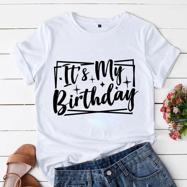 T-Shirts für Damen, „It’s My Birthday“, T-Shirt, Freunde, Gruppe, Crew, Party, Tops, kurzärmelig, T-Shirts, Mädchen, Y2K, Streetwear, Damen, Übergröße