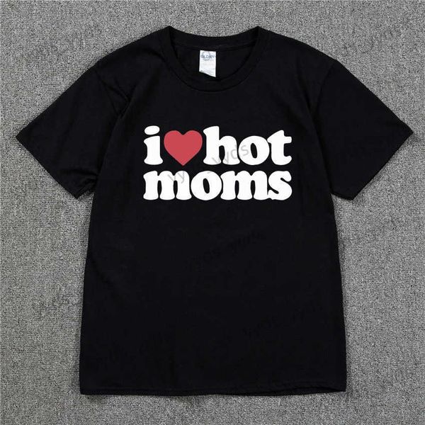 Herren T-Shirts I LOVE HOT MOMS Skateboard T-Shirt 100 % Baumwolle Streetwear Herren T-Shirt USA Sommer Kurzarm Marke Hip Hop T-Shirt Swag Tee T240124