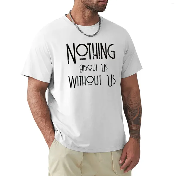 Herren-Poloshirts „Nothing About Us Without“ (schwarzes Logo) T-Shirt, Anime-Kleidung, Vintage-T-Shirts, Hippie-Uni-T-Shirts für Männer