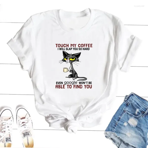 Damen-T-Shirts „Touch My Coffee I Will Slap You So Hard“-Katzen-Shirt, lustige Damen-Grafik, Katzen, Baumwolle, kurzärmelig, bedruckte T-Shirts