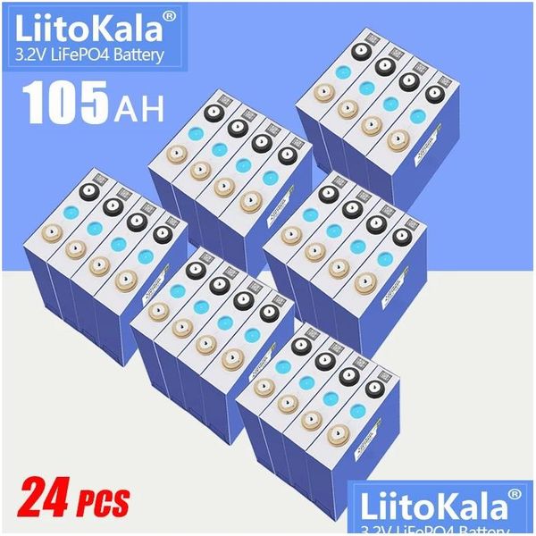 Batterie 24 pezzi Liitokala 3.2V 105Ah Lifepo4 batteria ricaricabile 1C scarica per 12V 24V veicolo elettrico camper accumulo solare carrello da golf invertito Dhb8A