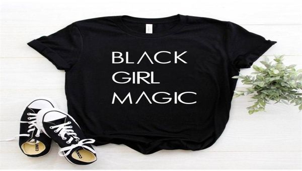 BLACK GIRL MAGIC Lettere Stampa Maglietta da donna in cotone Casual Divertente maglietta per Lady Top Tee Hipster Tumblr 6 colori Drop Ship T2005289364258