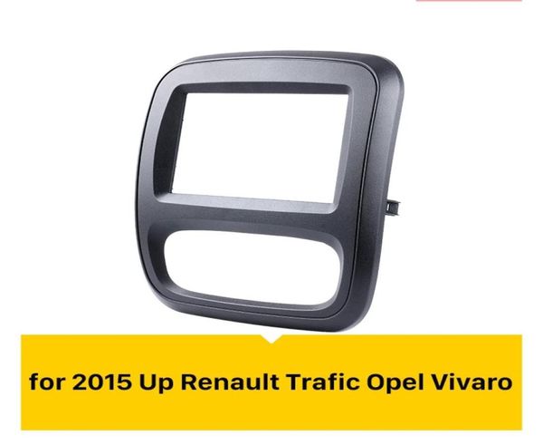 Otomatik stereo kurulum gösterge paneli paneli 2 Din Araba Radyo Fasyası 2015 Yukarı Renault Trafic Opel Vivaro Dash Kit DVD Panel 9791807