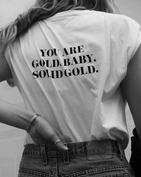 T-shirt Porzingis Magliette da donna You Are Gold Baby Camicia in oro massiccio Maglietta stampata con lettera per maglietta in cotone moda femminile Tees