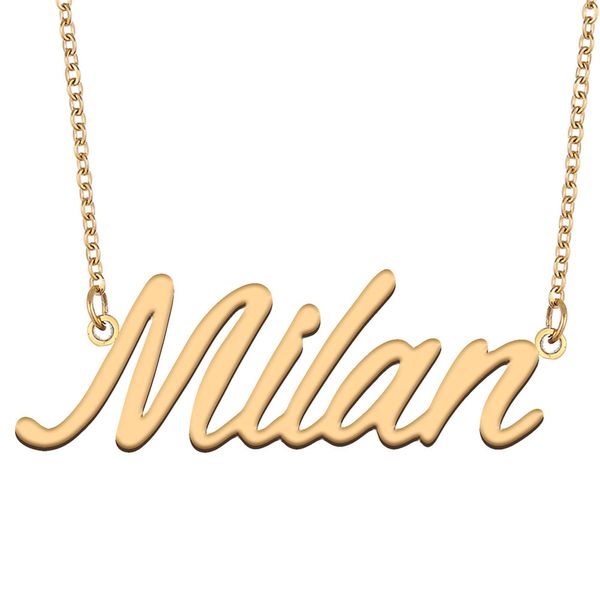 Milan nome colar personalizado placa de identificação pingente para mulheres meninas presente aniversário crianças melhores amigos jóias 18k banhado a ouro aço inoxidável