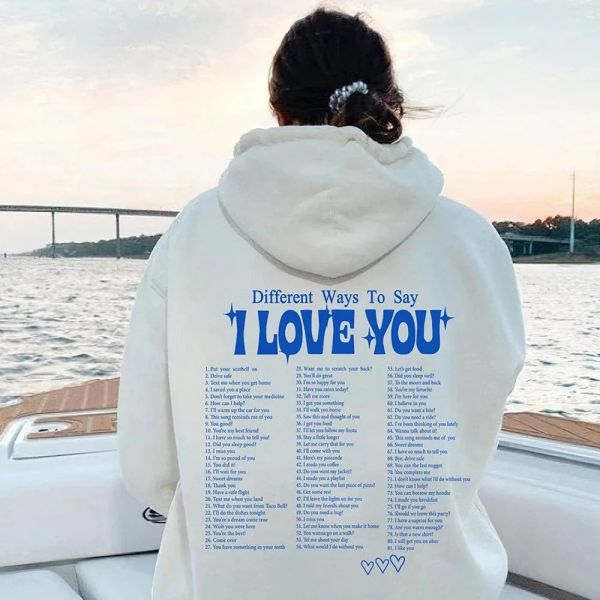 Sweatshirts verschiedene Möglichkeiten zu sagen, ich liebe dich Hoodie Ästhetische Kleidung Kapuze -Sweatshirt Mode Vintage Positive Liebhaber Frauen Pullover