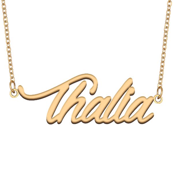 Thalia nome colar personalizado placa de identificação pingente para mulheres meninas presente aniversário crianças melhores amigos jóias 18k banhado a ouro aço inoxidável