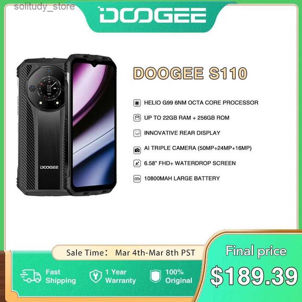 Сотовые телефоны Лучший в мире защищенный телефон DOOGEE S110 с 6,58-дюймовым каплевидным экраном FHD Helio G99, восьмиядерный телефон, 66 Вт, быстрая зарядка, аккумулятор 10800 мАч Q240312