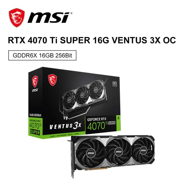 Новая графическая карта MSI RTX 4070TI SUPER 16G VENTUS 3X OC GDDR6X 4NM 192 бит 16 ГБ Видеокарты PCI4.0 16PIN