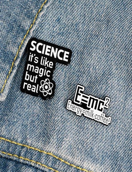 A ciência é mágica, mas real, broches personalizados com alfinetes esmaltados, distintivo de citação de energia divertida para lapela de bolsa 2470611