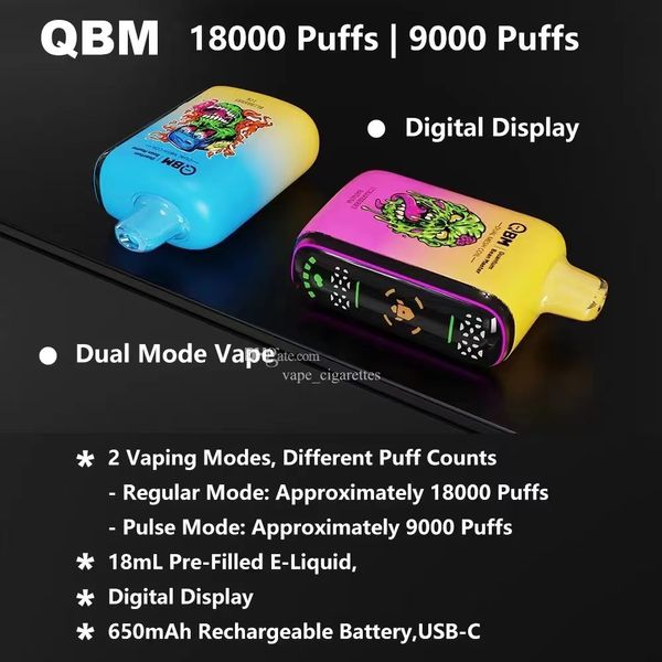 100% подлинные QBM18000 9000 Vapes Одноразовые затяжки 18000 затяжек Режим Vape Электронная сигарета 9k Puff 18k Puffs Обычная жидкость для электронных сигарет 18 мл Цифровой дисплей Vape Pen