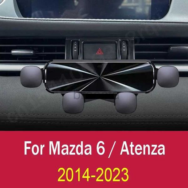 Handy-Halterungen, Schwerkraft-Autotelefonhalter, mobile Handy-Stützhalterung für Mazda 6 (Atenza) 2014–2023, Zubehör 240322