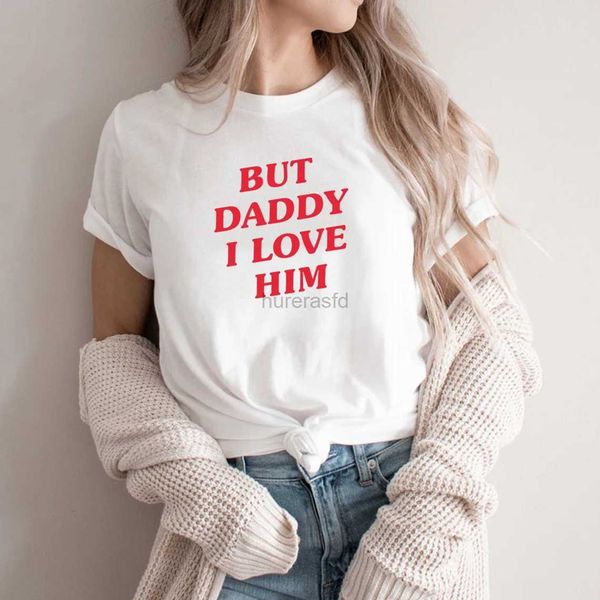 T-shirt da donna Ma papà lo amo.T-shirt HS T-shirt stesso stile T-shirt da donna T-shirt estiva T-shirt Harajuku T-shirt casual a maniche corte 240323