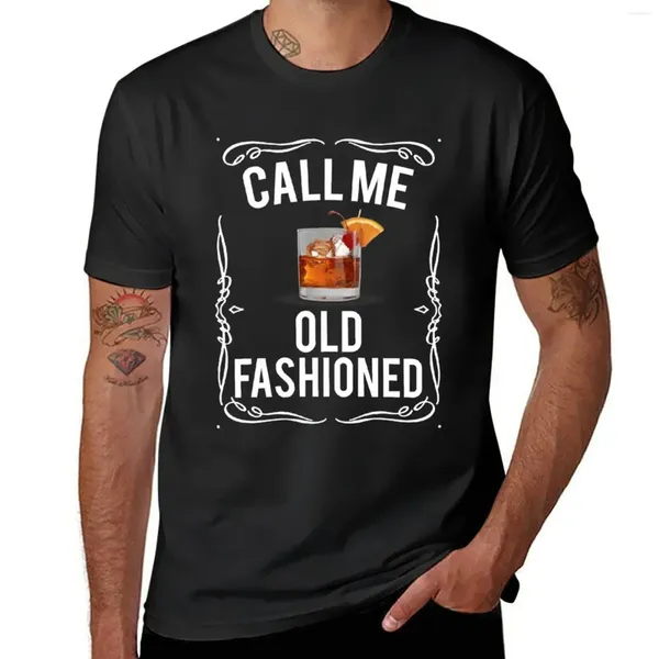 Canotte da uomo FUNNY WHISKY BOURBON BRANDY CALL ME OLD FASHIONED Prodotto T-shirt vintage per un ragazzo Magliette dei pesi massimi da uomo