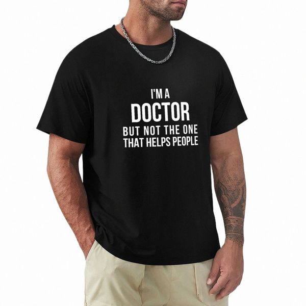 engraçado doutorado doutorado eu sou um médico camiseta camiseta para um menino camisetas tops homens grandes e altos camisetas H3jY #