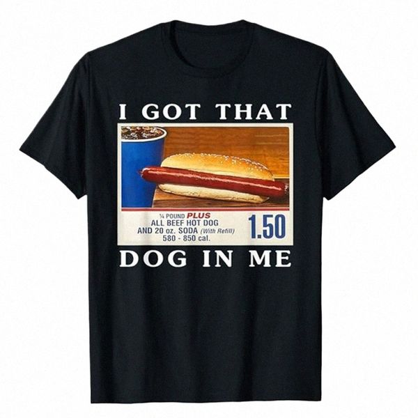 Ho preso quel cane in me, t-shirt hot dog divertenti parodia umorismo abiti grafici che dicevano camicette a maniche corte per le novità