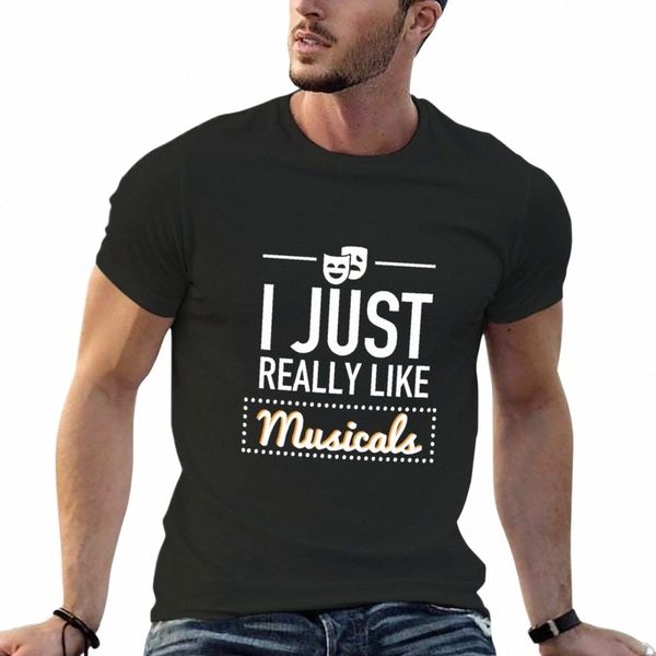 Eu realmente gosto de musicais - Camiseta engraçada para presente da Broadway, roupas vintage simples, roupas de anime, camiseta masculina 47eh #