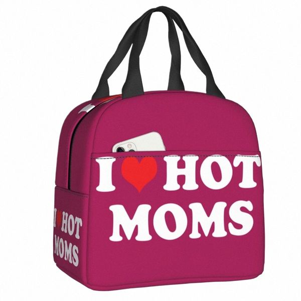 Isolierte Lunch-Taschen mit Aufschrift „I Love Hot Moms“ für Frauen, tragbar, Thermo-Kühlbox, für Arbeit, Schule, Reisen, Essen, Picknick, Behälter, Taschen N4NE #