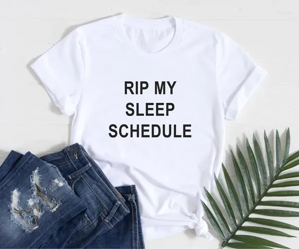 T-shirt da donna Skuggnas Rip My Sleep Schedule T-shirt in cotone divertente Teens Gift Graphic Tee Maniche corte Moda Tumblr Drop