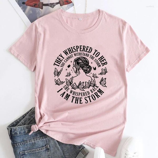 Camisetas femininas elas sussurraram para sua estética de camiseta, eu sou a tempestade feminismo tshirts vintage empoderou mulheres inspiradoras camiseta top