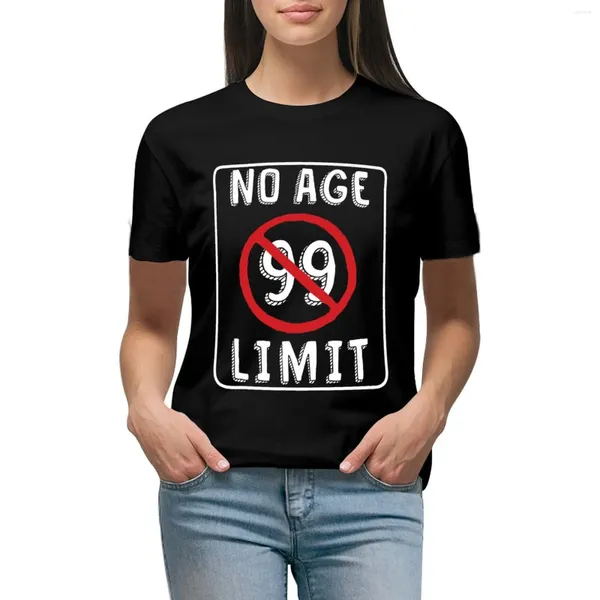 Frauen Polos No Age Limit 99. Geburtstag Geschenke lustiger B-Day für 99 Jahre alte T-Shirt süße Kleidung weibliche Sommertops T-Shirts Frauen Frauen