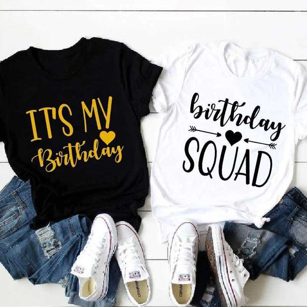 Herren-T-Shirts Es ist mein Geburtstag T-Shirt Freunde Mädchen Geburtstag Squad Team Crew Party Group T-Shirt 2024 Y2K Lustige Grafik Tops Frauen Kleidung T240506