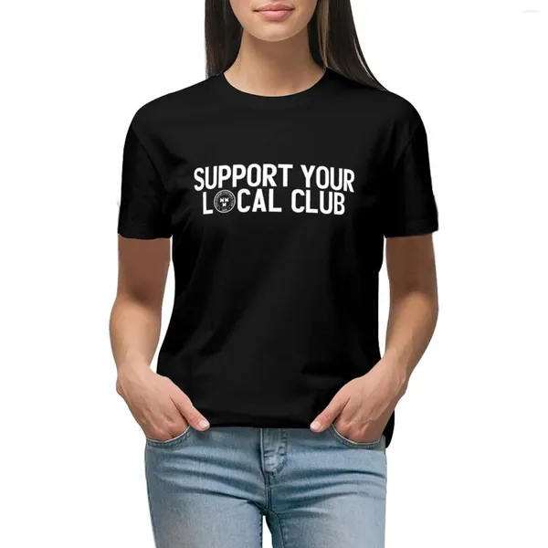 Kadın Polos Yerel Kulüp Tişörtünüzü Destekleyin Tişört Kadın Tees Estetik Giyim Kadınlar İçin Sıkı Gömlekler