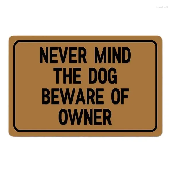 Teppich Türmat Nerver Mind Der Hund hüten Sie sich vor Besitzer Türmatte Gummi Non-Slip Funny Home Decor