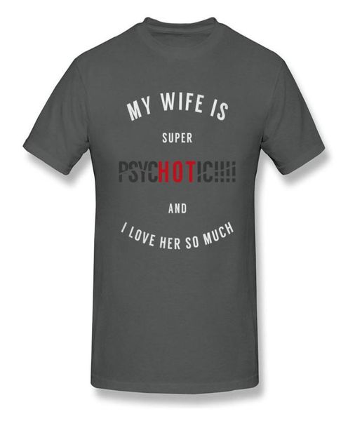 Süper Psycic Wife Erkekler Giyim Komik Deyiş Tişört Siyah Mektup Tops Tees Witty Alıntı T Shirts Kocası Tshirt6790208