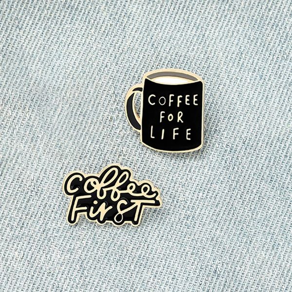 Kaffee Erstes Leben Emaille Pin Schwarz Kaffeetasse Banner Broschtasche Klamte Lampe Pin Badge Kaffee Café Schmuck Geschenk für Freunde