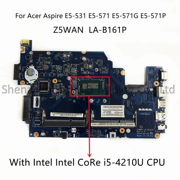 Placa -mãe Original para Acer Aspire E5571P E5531 E5571 Placa -mãe do laptop Z5wah Lab161p com I54210U CPU NBML811004 100% testado completo testado