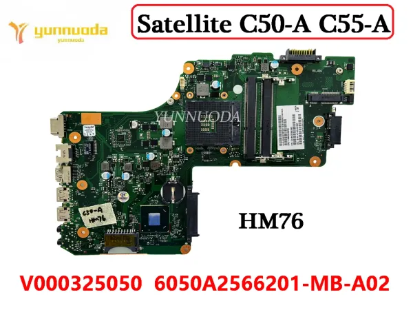 Scheda madre originale per toshiba satellite C50A C55A Laptop Madono V000325050 6050A2566201MBA02 HM76 DDR3 Test al 100% Shippin libero