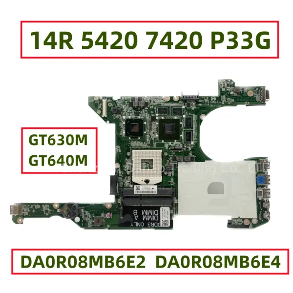 Motherboard DA0R08MB6E2 DA0R08MB6E4 für Dell Inspiron 14R 5420 7420 P33G Laptop Motherboard mit GT630M GT640M GPU CN03C38H 0HMGWR DDR3