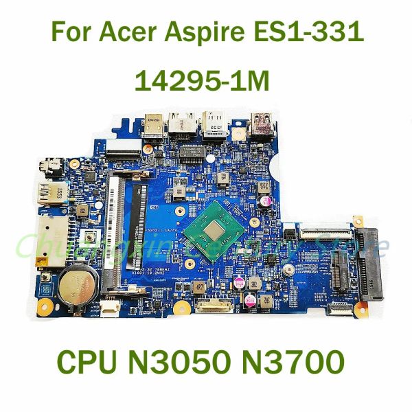 Placa -mãe para Acer Aspire ES1331 Laptop placa -mãe 142951M com N3050 N3700 100% testado totalmente