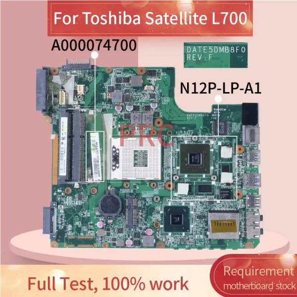 Scheda madre date5dmb8f0 per toshiba satellite L700 L740 L745 GT525M 1G Laptop Motherboard A000074700 HM65 N12PLPA1 DDR3 Notebook Mainboard