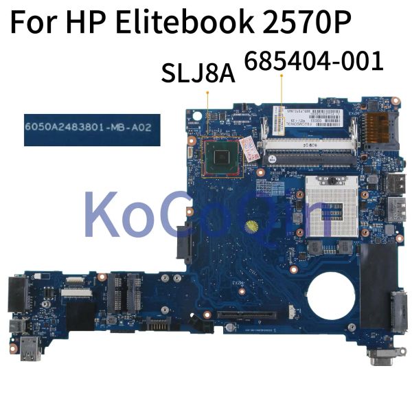 Motherboard Kocoqin Laptop Motherboard für HP Elitebook 2570p Mainboard 685404001 685404501 6050A2483801MAA02 SLJ8A