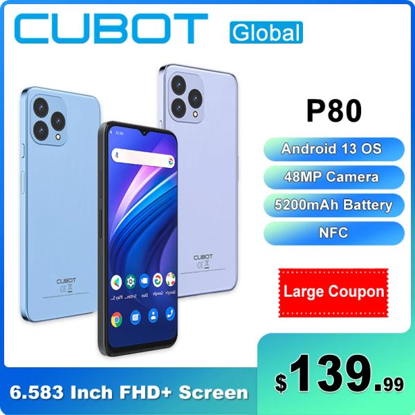 Гаджеты Cubot P80 6,583 дюйма FHD+ экран Screen Android 13 Смартфон 8 ГБ+ 256 ГБ 5200MAH 48MP Камера Octacore Dual Sim 4G Global версия