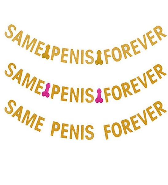 Decorazione per feste 1Set Bachelorette Decor glitter Same Penis Forever Banner Bride to Be Hen Night Supplies Bridal Shower Wedding5138578